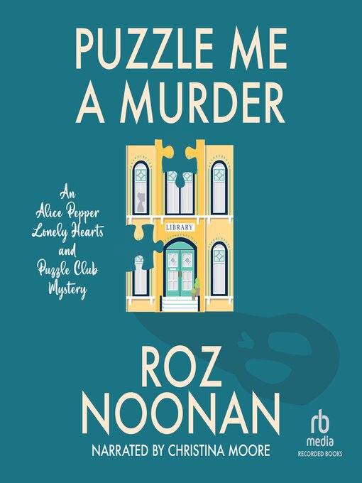 Title details for Puzzle Me a Murder by Roz Noonan - Available